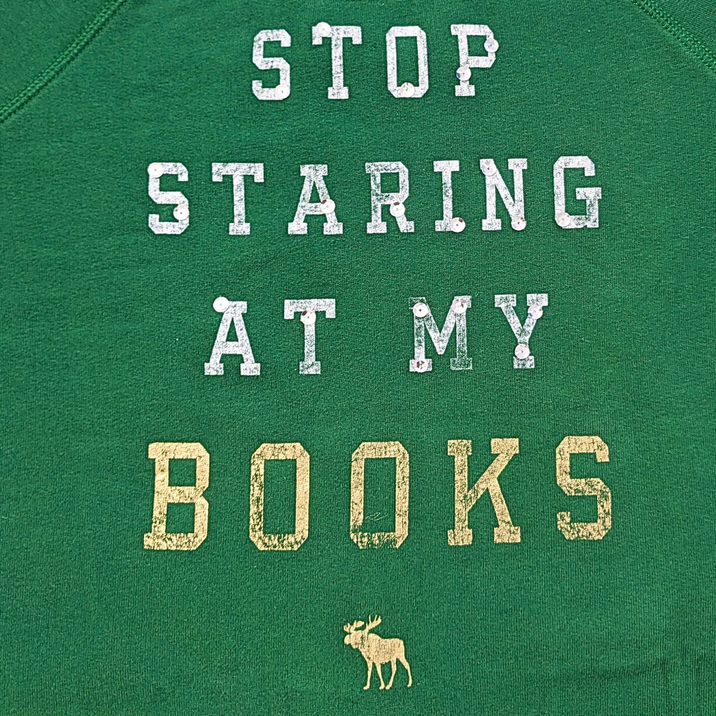 Vtg Y2K 2004 ABERCROMBIE & FITCH Green Stop Staring at My Books McBling Sweatshirt Sz S